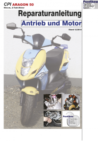 Reparaturanleitung RIS CPI Aragon Antrieb und Motor