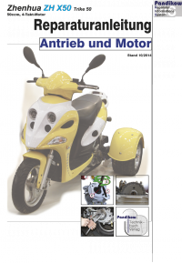 Reparaturanleitung RIS, Zhenhua ZH X50 Trike 50, 4T, Antrieb und Motor