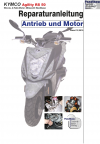 RIS Reparaturanleitung Kymco Agility RS 50  2 Takt (Minarelli Nachbau Motor) Antrieb und Motor